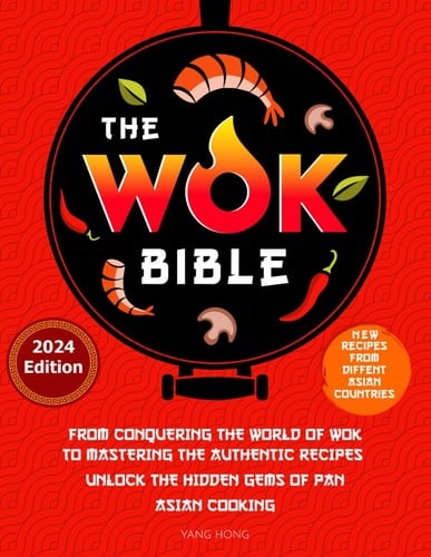 The Wok Bible