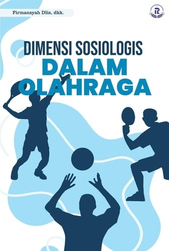 DIMENSI SOSIOLOGIS DALAM OLAHRAGA