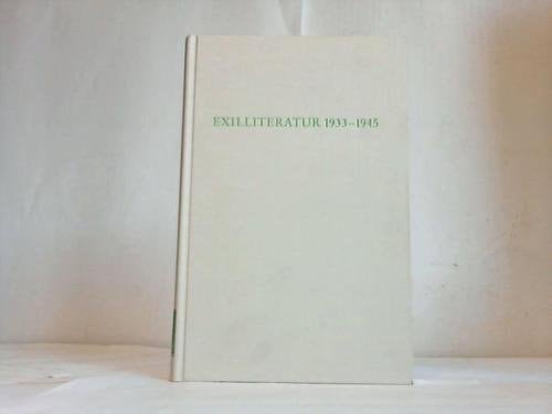 Exilliteratur 1933-1945. Hrsg. v. Wulf Koepke, Michael Winkler