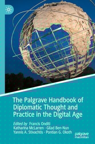 The Palgrave Handbook of Diplomatic Thought and Practice in the Digital Age