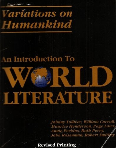 VARIATIONS ON HUMANKIND: AN INTRODUCTION TO WORLD LITERATURE