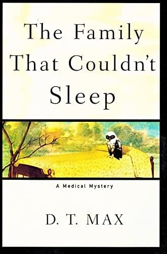 The Family That Couldn't Sleep; a Medical Mystery