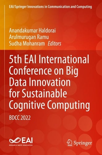 5th EAI International Conference on Big Data Innovation for Sustainable Cognitive Computing BDCC 2022