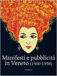 Manifesti e pubblicità in Veneto (1900-1950)