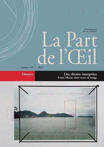 Lire, décrire, interpréter Louis Marin entre texte et image
