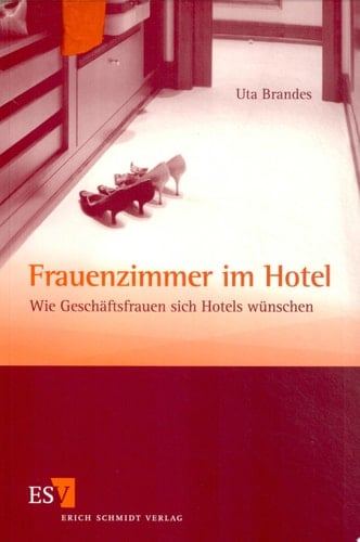 Frauenzimmer im Hotel Wie Geschäftsfrauen sich Hotels wünschen