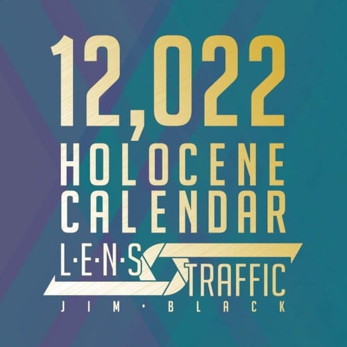 12,022 Holocene Calendar - LENS Traffic 2022 Calendar (8. 25 X 8. 25 ) (20. 96 X 20. 96 Cm)