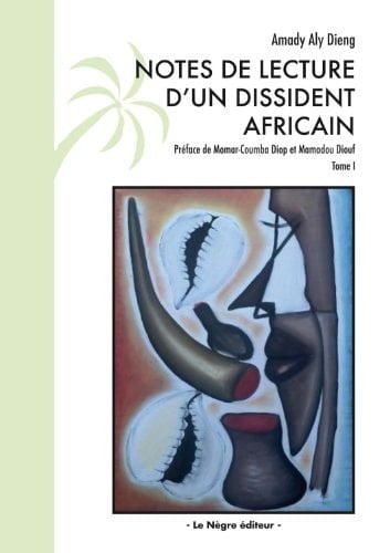 Notes de lecture d'un dissident Africain