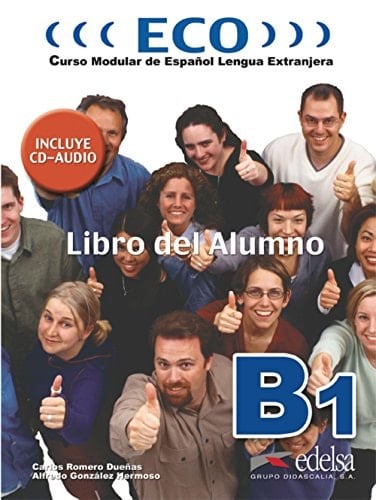 Eco curso modular de Español lengua extranjera. Libro del alumno. B1