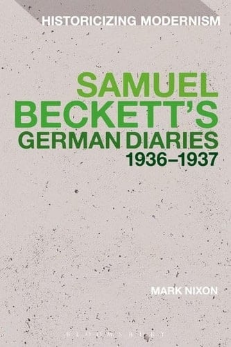 Samuel Beckett's German Diaries 1936-1937
