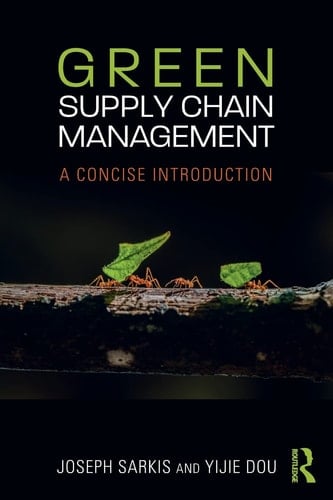 Green Supply Chain Management A Concise Introduction