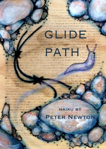 Glide Path Haiku of Peter Newton