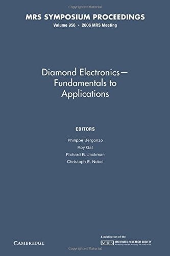 Diamond Electronics - Fundamentals to Applications: Volume 956