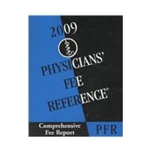 Physicians' Fee Reference 2009