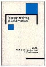 Computer Modelling of Social Processes (New Technologies for Social Research series)