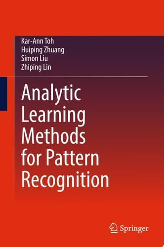 Analytic Learning Methods for Pattern Recognition