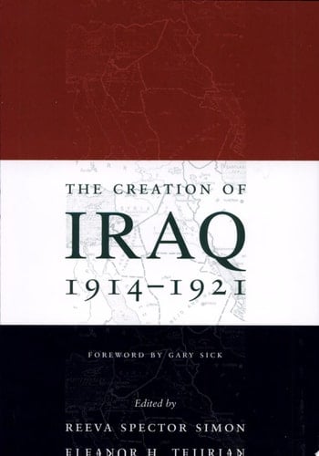 The Creation of Iraq, 1914-1921