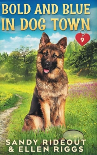 Bold and Blue in Dog Town