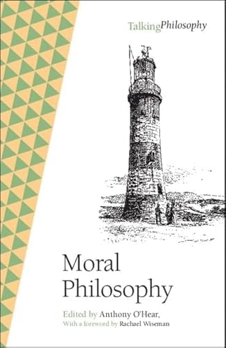 Moral Philosophy (Talking Philosophy)