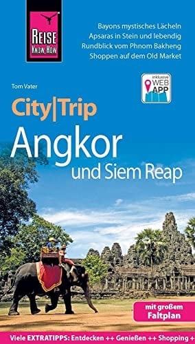 Reise Know-How CityTrip Angkor und Siem Reap Reiseführer mit Stadtplan und kostenloser Web-App