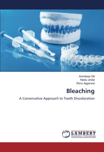 Bleaching: A Conservative Approach to Tooth Discoloration