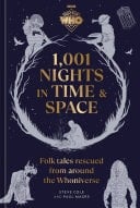 Doctor Who: 1,001 Nights in Time and Space Folktales Rescued from Around the Whoniverse