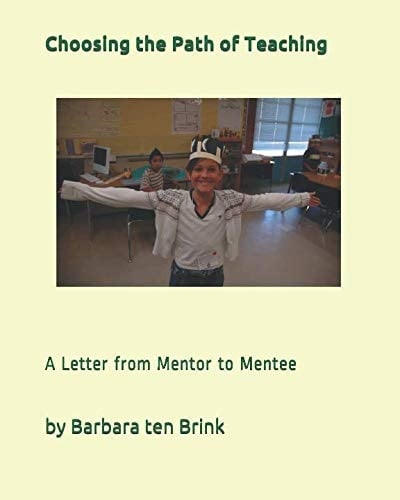 Choosing the Path of Teaching A Letter from Mentor to Mentee