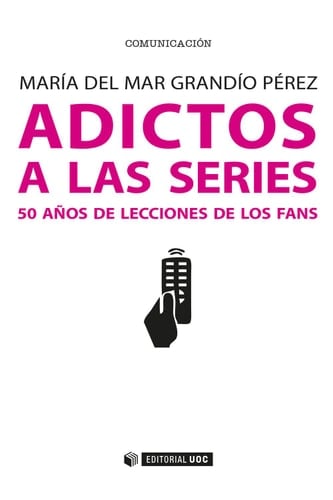 Adictos a las series 50 años de lecciones de los fans