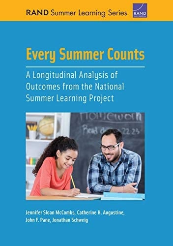 Every Summer Counts A Longitudinal Analysis of Outcomes from the National Summer Learning Project