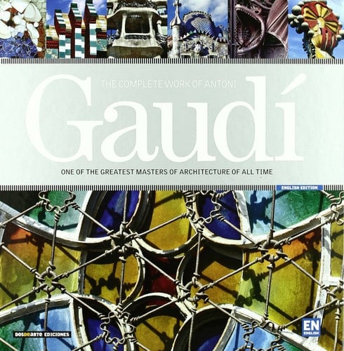 The Complete Work of Gaudí