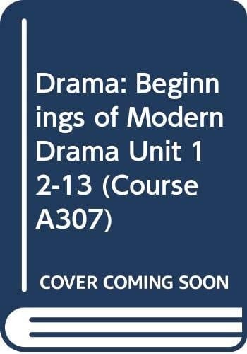 The Beginnings of Modern Drama