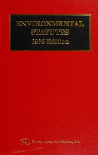 Environmental Statutes, 1995 Edition