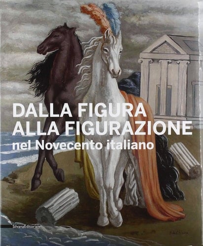Dalla figura alla figurazione nel Novecento italiano