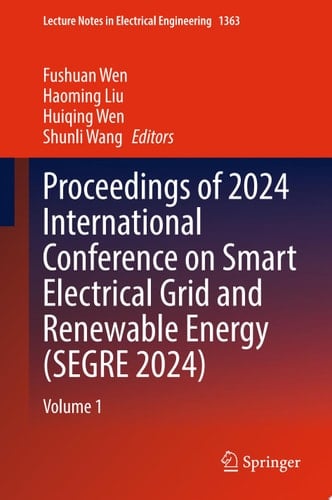 Proceedings of 2024 International Conference on Smart Electrical Grid and Renewable Energy (SEGRE 2024)