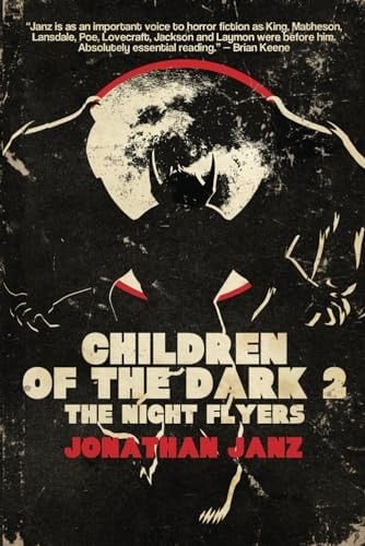 Children of the Dark 2 The Night Flyers