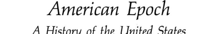 American Epoch: Affluence and anxiety, 1940-1992