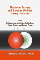 Maximum Entropy and Bayesian Methods Garching, Germany 1998 Proceedings of the 18th International Workshop on Maximum Entropy and Bayesian Methods of Statistical Analysis