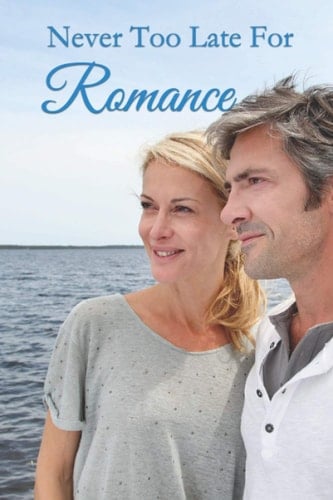 Never Too Late For Romance: Christian Contemporary Romance