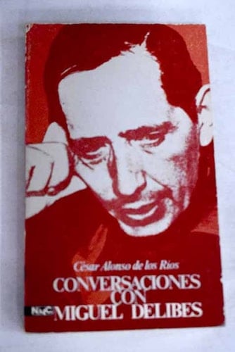 Conversaciones con Miguel Delibes.