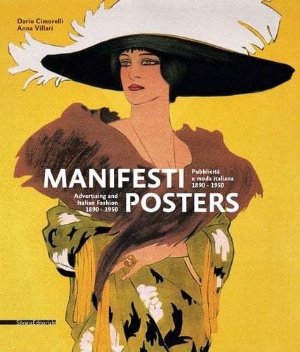 Manifesti pubblicità e moda italiana 1890-1950