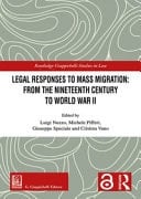 Legal Responses to Mass Migration: from the Nineteenth Century to World War II