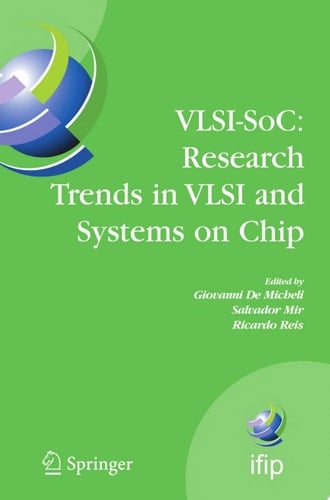 VLSI-SoC: Research Trends in VLSI and Systems on Chip
