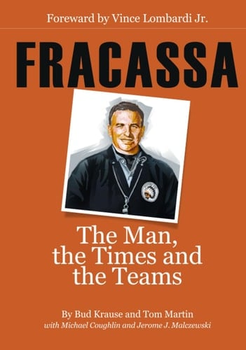 Fracassa: The Man, the Times and the Teams