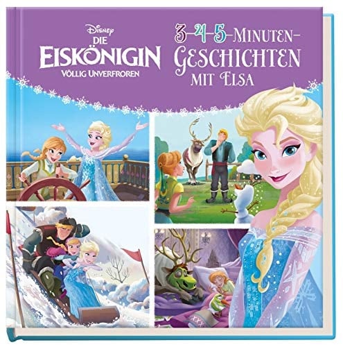 Disney die Eiskönigin, völlig unverfroren - 3-4-5-Minuten-Geschichten mit Elsa