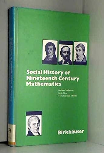 Social History of Nineteenth Century Mathematics