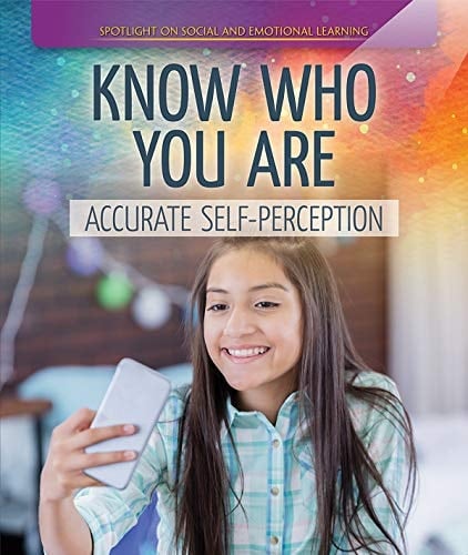Know Who You Are Accurate Self-Perception