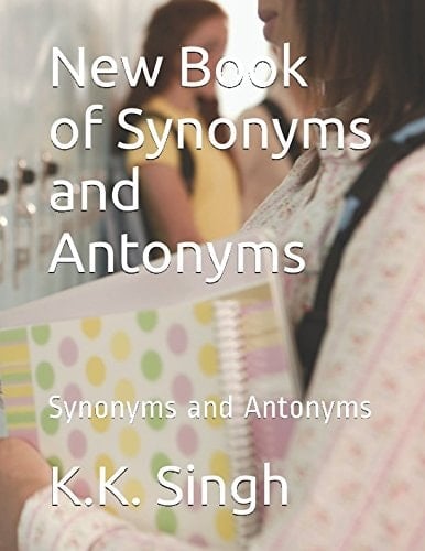 New Book of Synonyms and Antonyms