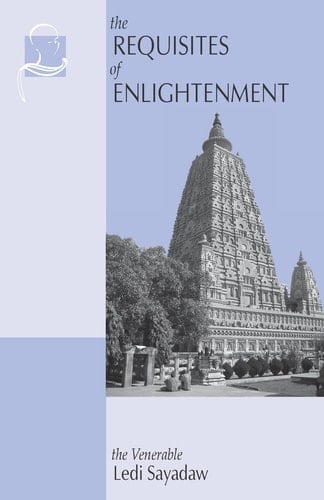 The Requisites of Enlightenment