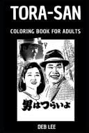 Tora-San Coloring Book for Adults
