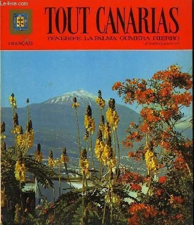 Toutes les Canaries Ténérife, La Palma, Gomera, Hierro